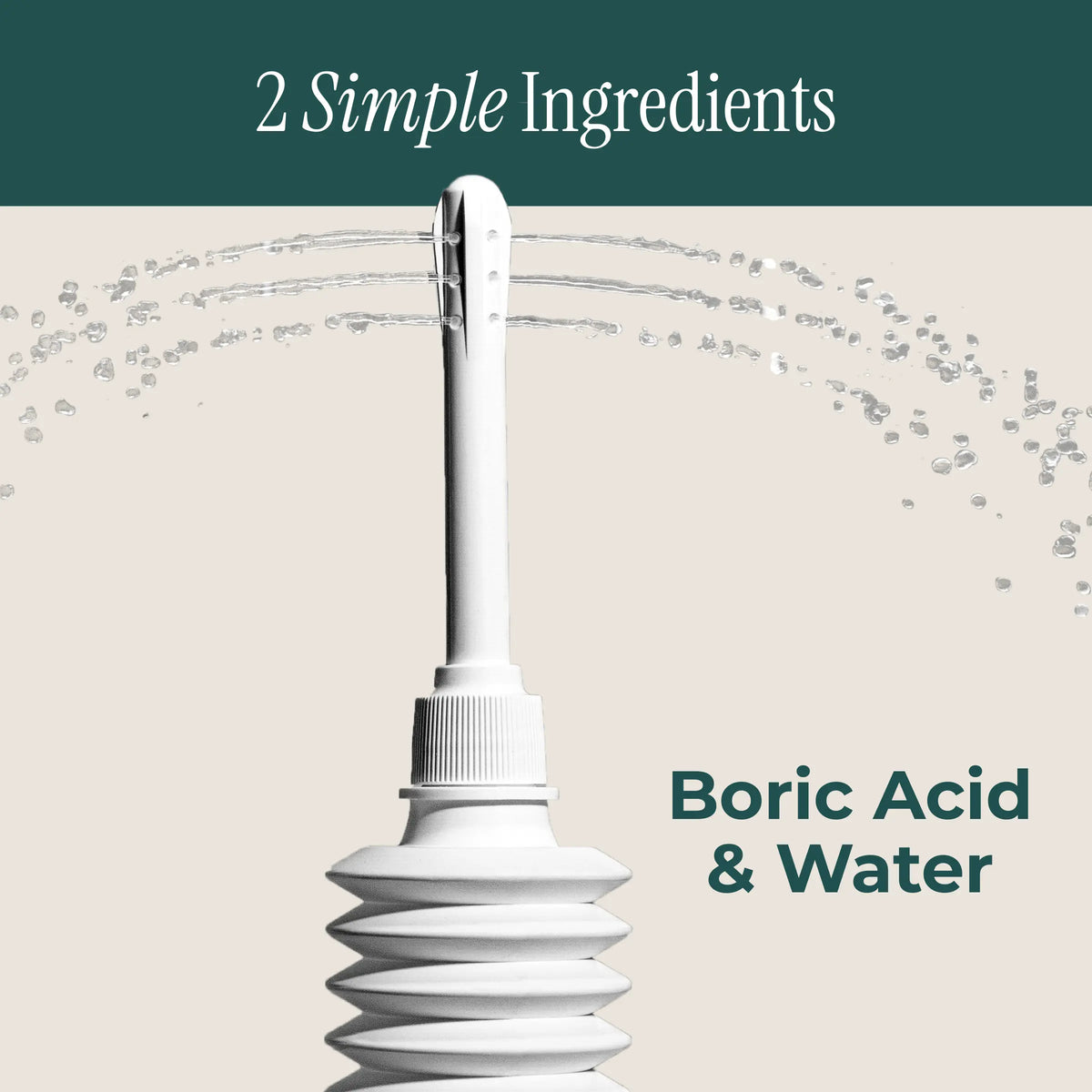 A white plastic dropper-style applicator with a corrugated lower section, shown against a light beige background with text reading '2 Simple Ingredients' and 'Boric Acid & Water'.