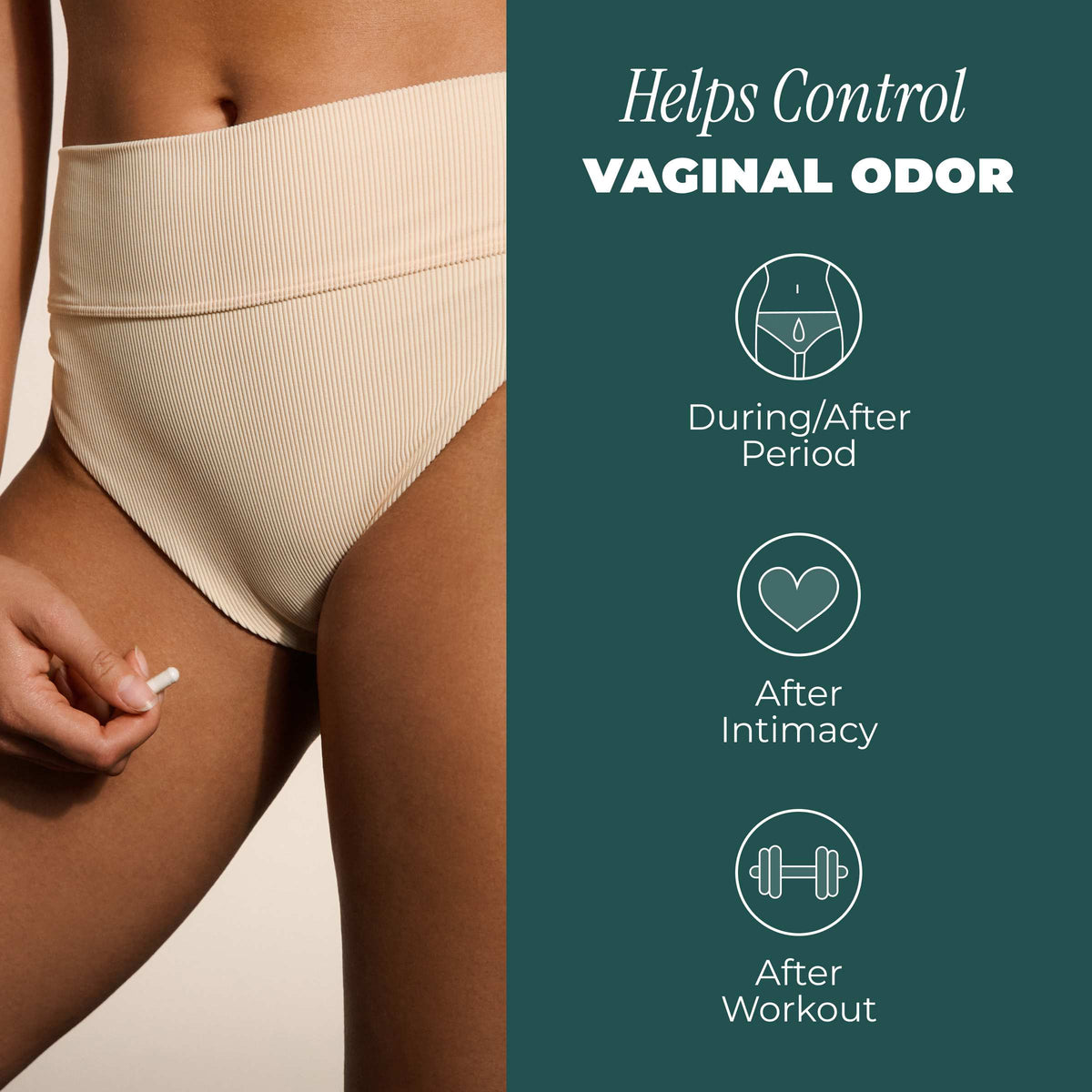 A close-up of a person wearing beige ribbed underwear, with a dark teal text panel on the right that reads 'Helps Control Vaginal Odor' and lists benefits during/after period, after intimacy, and after workout.