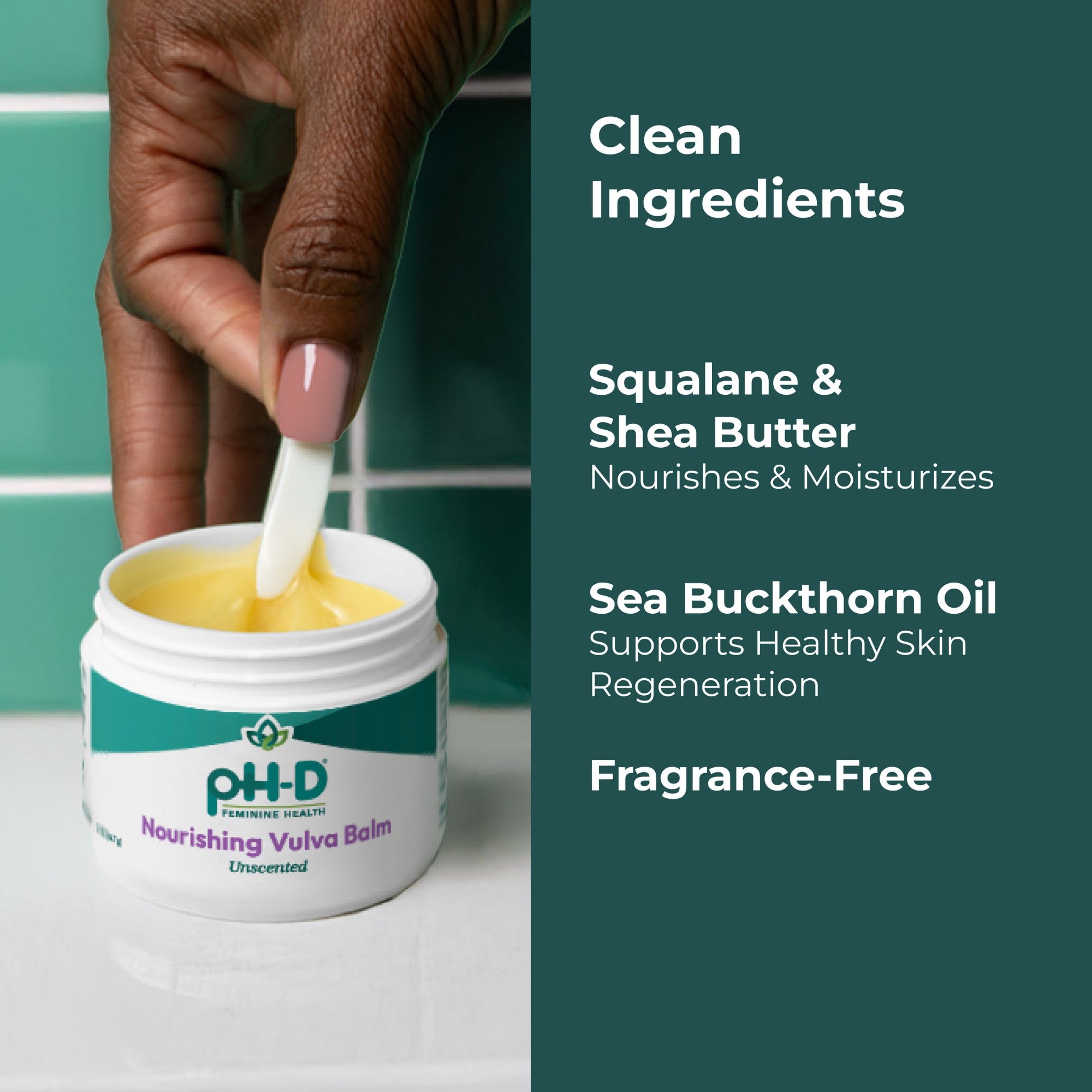 Black hand scooping Nourishing Vulva Balm out of the jar. "Clean ingredients" with squalane & shea butter, sea buckthorn oil, fragrance-free.